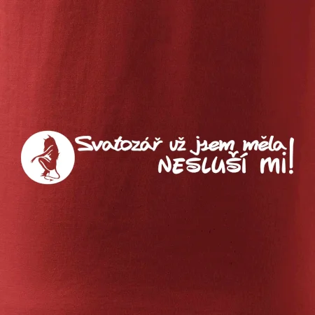 Svatozář už jsem měla, nesluší mi!
