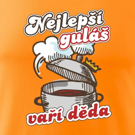 Nejlepší guláš vaří děda