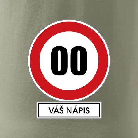 Dopravní značka - rychlost - váš nápis