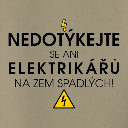 Nedotýkejte se ani elektrikářů na zem spadlých