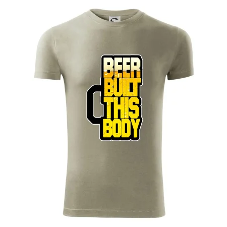 Beer built this body