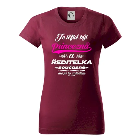 Je těžké být princezna - ředitelka