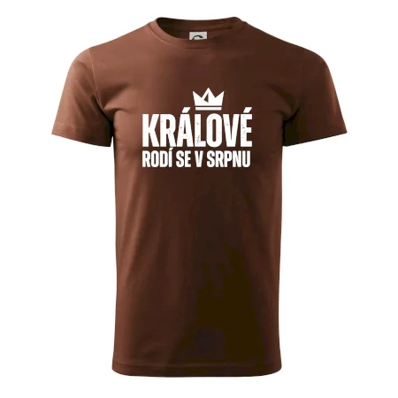 Jednoduchý nápis - Králové se rodí v srpnu