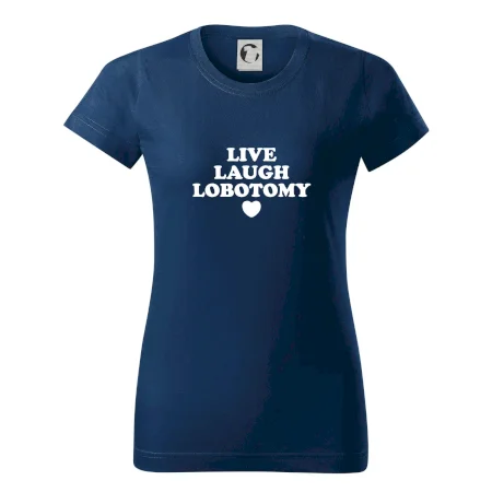 Live laugh lobotomy
