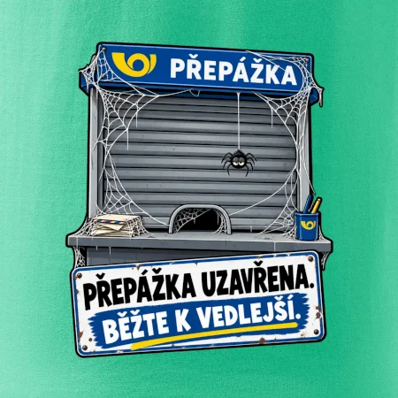 Přepážka uzavřena běžte k vedlejší