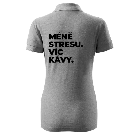 MÉNĚ STRESU.VÍC KÁVY.