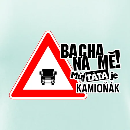 Bacha na mě! Můj táta je kamioňák