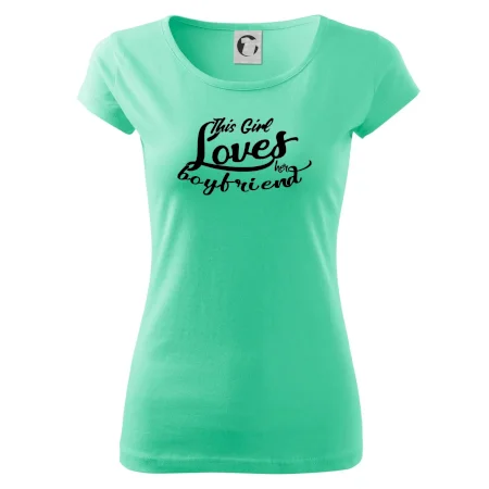 This Girl Loves her Boyfriend