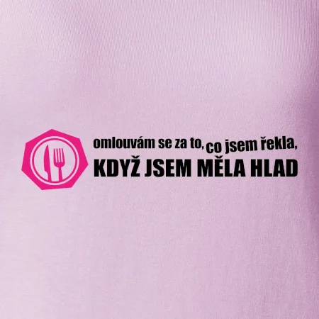 Omlouvám se za to, co jsem řekla, když jsem měla hlad