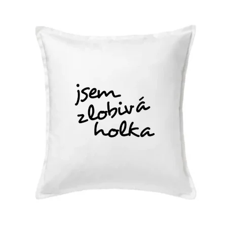 Jsem zlobivá holka