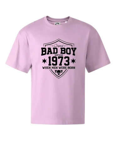 Bad boy since 1973