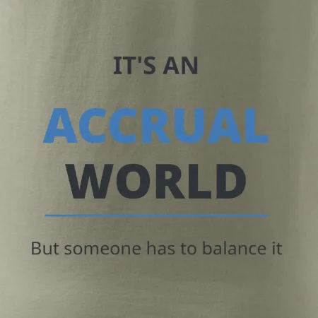 Its an accrual world