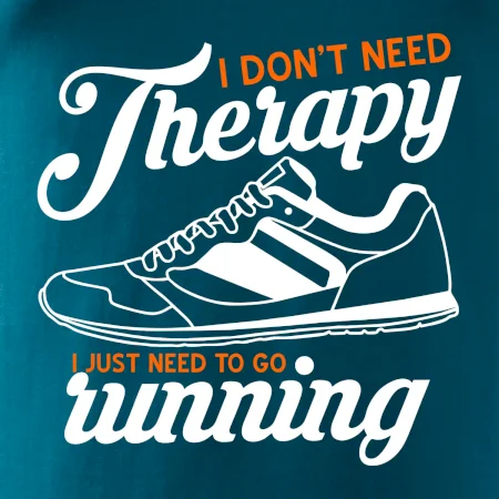 I don't need therapy running