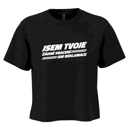 Jsem tvoje žádné vracení