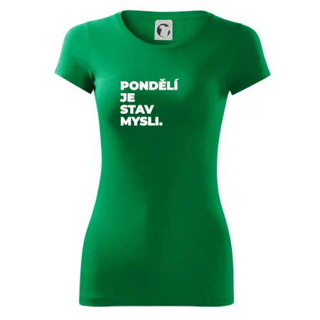 PONDĚLÍ JE STAV MYSLI.