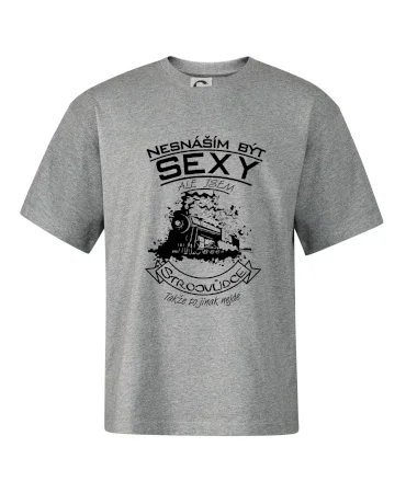 Nesnáším být sexy - strojvůdce