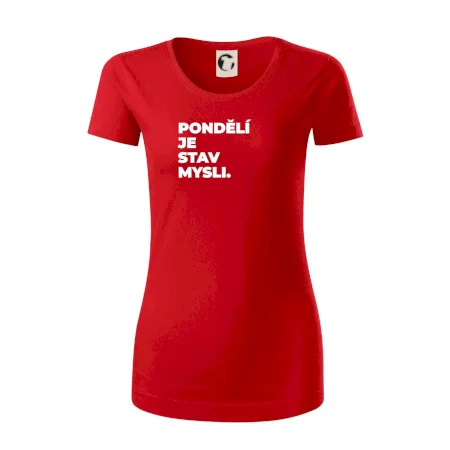 PONDĚLÍ JE STAV MYSLI.