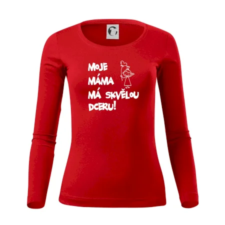 Moje máma má skvělou dceru