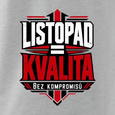 Listopad rovná se kvalita bez kompromisů