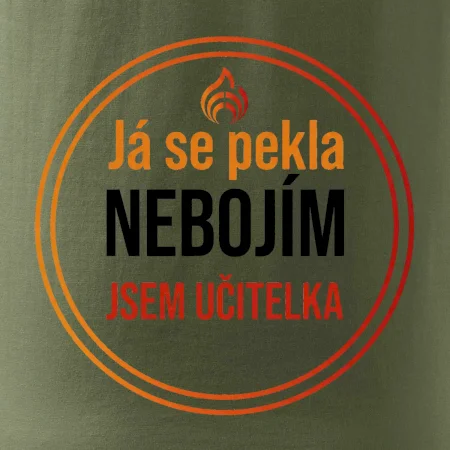 Barevný nápis Já se pekla nebojím, jsem učitelka