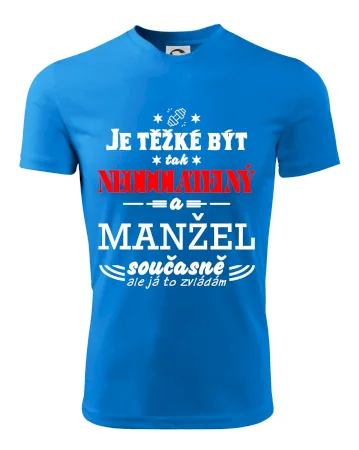 Je těžké být tak neodolatelný - manžel