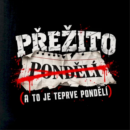 Přežito pondělí přeškrtnutý list kalendáře