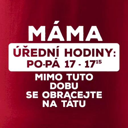 Máma - úřední hodiny