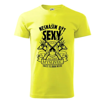 Nesnáším být sexy - myslivec
