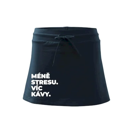 MÉNĚ STRESU.VÍC KÁVY.