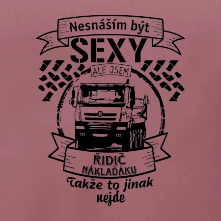 Nesnáším být sexy - Řidič Náklaďáku