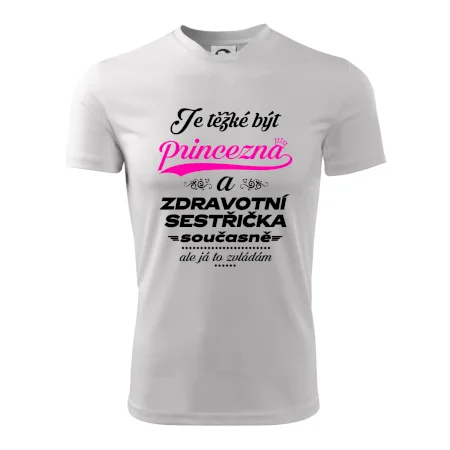 Je těžké být princezna - zdravotní sestřička