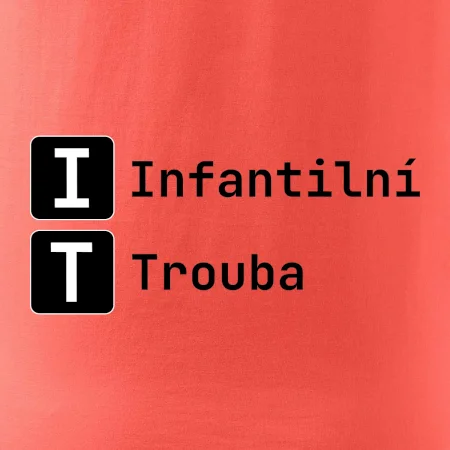 IT Nápis Infantilní Trouba