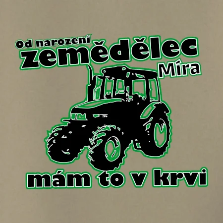 Od narození zemědělec, mám to v krvi