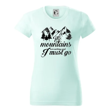 The mountains are calling and i must go