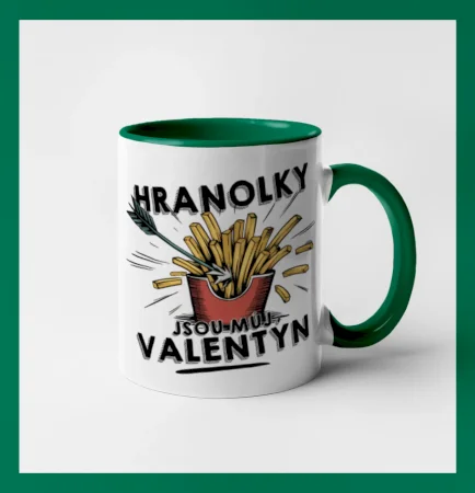 Hranolky jsou můj Valentýn