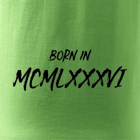 Born in - Římské číslo 1986