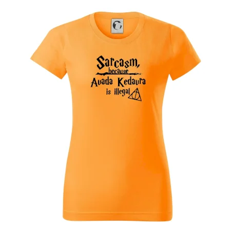 Harry - Sarcasm, because Avada Kedavra is illegal