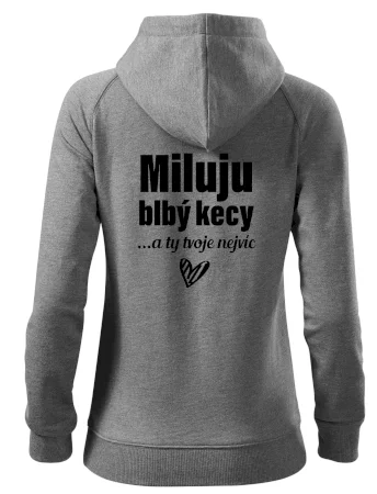 Miluju blbý kecy