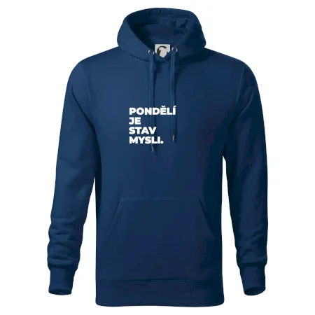 PONDĚLÍ JE STAV MYSLI.