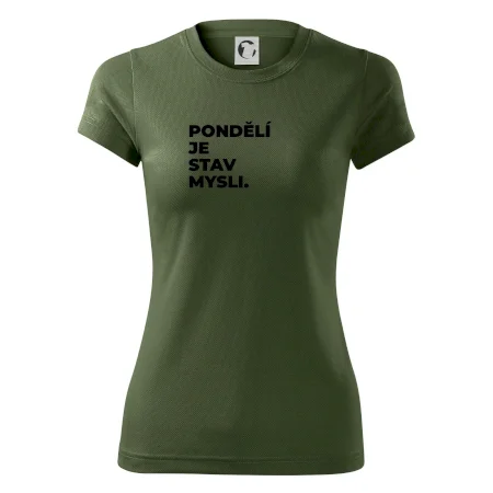 PONDĚLÍ JE STAV MYSLI.