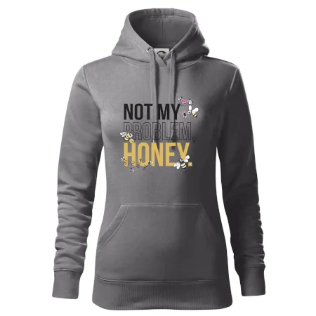 Not my problem, honey