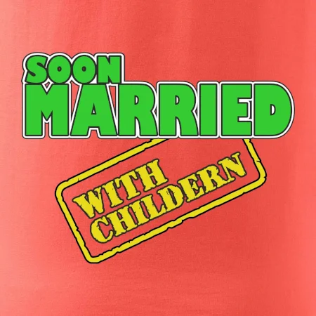 Soon married with childern