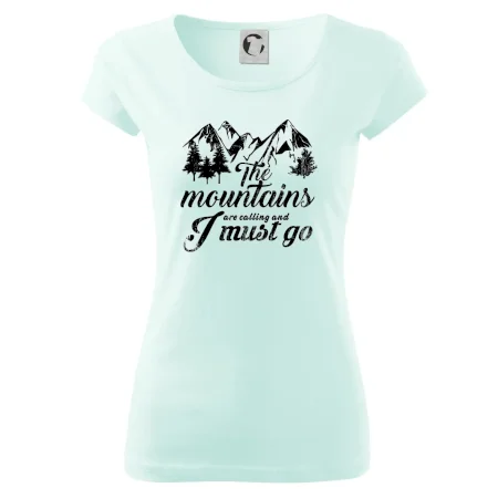 The mountains are calling and i must go