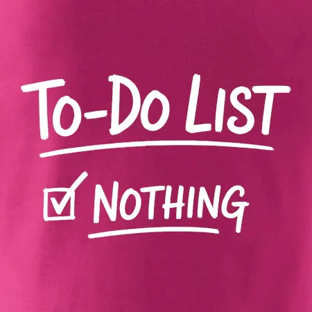 To-Do List - Nothing