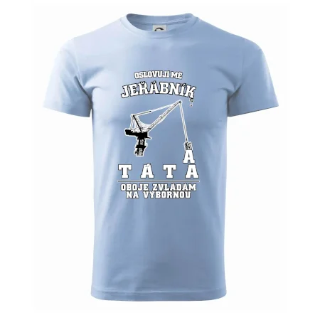 Oslovují mě jeřábník a táta