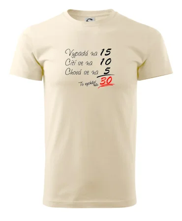 Vypadá, cítí se, chová se - 30 let