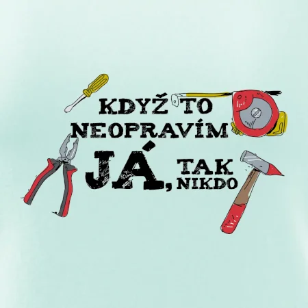 Když to neopravím já, tak nikdo barevné