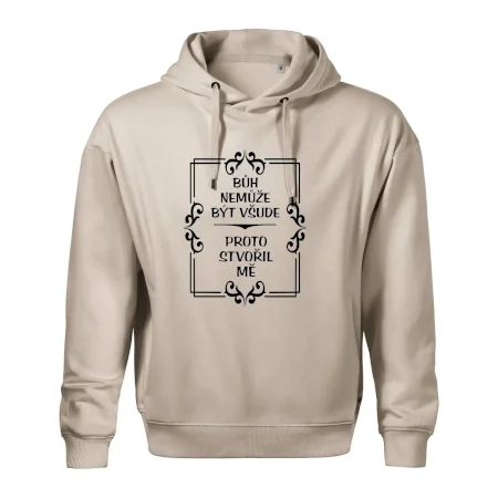 Bůh nemůže být všude, proto stvořil mě