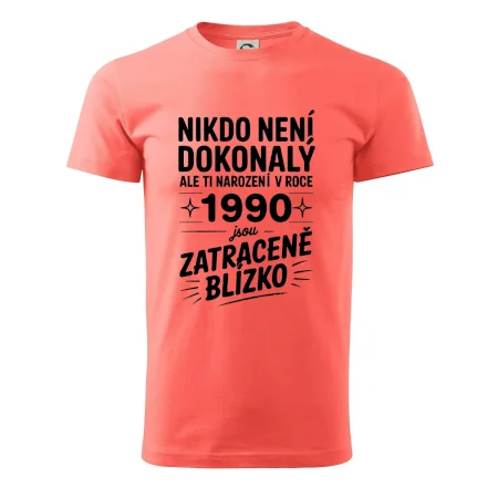 Nikdo není dokonalý ale ti narození v roce 1990 jsou zatraceně blízko
