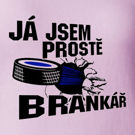 Ja jsem prostě brankář hokej